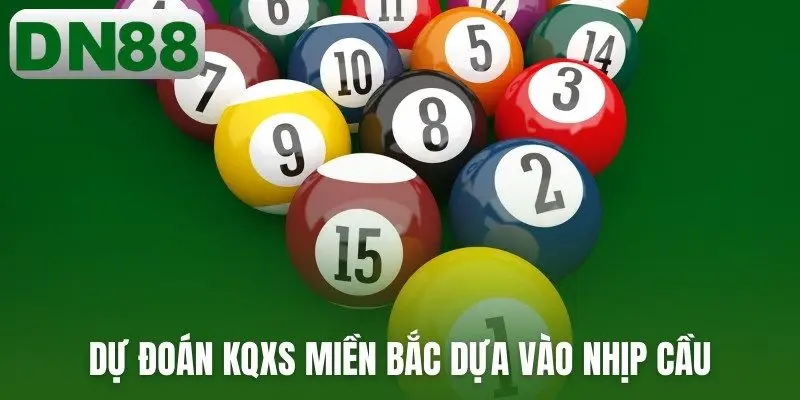 Dự đoán KQXS miền Bắc dựa vào nhịp cầu